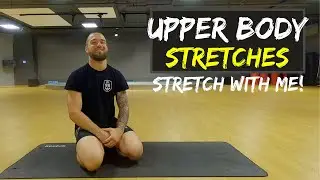 Stretch With Me: Upper Body Stretches. Stretching For Martial Arts.