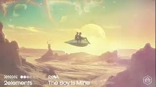 2elements - The Boy Is Mine (Official Audio)