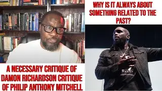 Critique Of Damon Richardson Critique Of Philip Anthony Mitchell