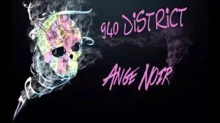 940 District // Ange Noir \\