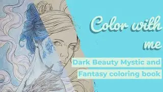 Color with me | 🪶Dark Beauty💙 Mystic and Fantasy - Crook Crook | Castle Arts colored pencils