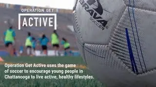 Operation Get Active - Spring Tournament at Finley Stadium