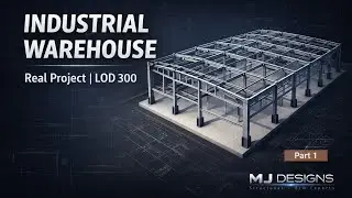 Industrial Warehouse BIM Workflow LOD 300: Real Project Part 1