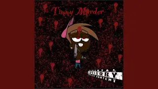 Timmy Murder
