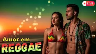 Reggae de Estrada 🚗 | Canções de Amor e Paz 💕 | Melhores Sons Relaxantes 2025