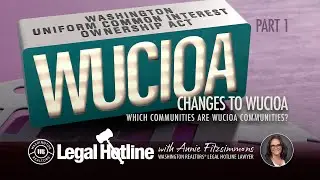 Understanding WUCIOA: Washington Uniform Common Interest Ownership Act: Part 1: Legal Hotline 2025