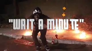 Jus Write - Wait A Minute Music Video