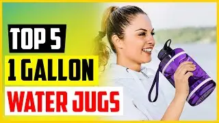 Top 5 Best 1 Gallon Water Jug Reviews In 2022