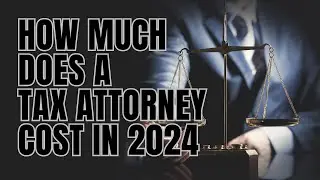 How much does a Tax Attorney cost?