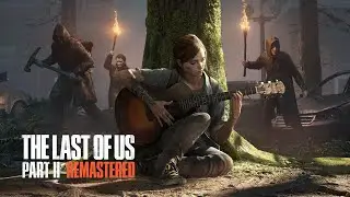 THE LAST OF US PART II REMASTERED (PS5) #16 | SERAFITAS NO MATO