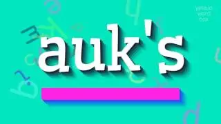 АУК - КАК ПРОИЗНОШАЕТСЯ?  #аука (AUK'S - HOW TO PRONOUNCE IT? #auk's)