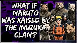 What If Naruto Was Raised by the Inuzuka Clan?