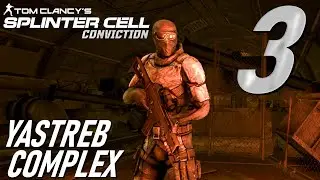 Splinter Cell: Conviction [Assault] | Deniable Ops 3: Yastreb Complex | Hunter | Archer
