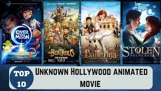 Top 10 Unknown Hollywood animated movie 😱😱