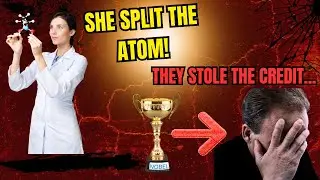 She Discovered Nuclear Fission | He Got the Nobel Prize#documentary #untoldwomen  #historyrevealed