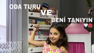 İLK VİDEOM,ODA TURU VE BENİ TANIYIN