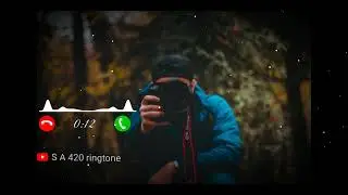 #camera man jaldi focus karo #ringtone||#new ringtone||#S A 420 ringtone