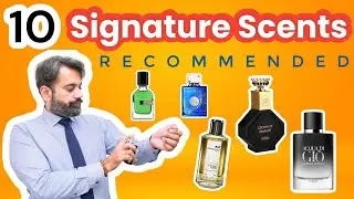 10 Signature Scents Recommended
