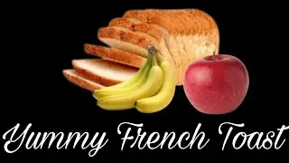 Evening snack recipe | Apple banana french toast