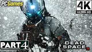 DEAD SPACE 3 Gameplay Walkthrough Part 4 [4K 60FPS PC ULTRA] - No Commentary