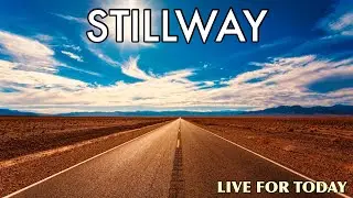Stillway - Live For Today [Official Lyric Video]