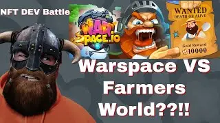 Warspace.io VS Farmers World! Which one IS better?