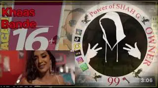 Khaas bande full song (shah g) (99)(🪓)