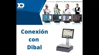 Conexi&oacute;n XD Gesti&oacute;n Comercial y XD POS, con Balanza Dibal