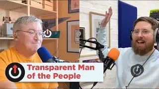 Transparent Man of the People | Upgrade 598