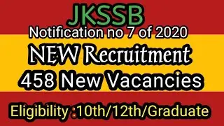 JKSSB New Recruitment  458 posts |New notification 7 of 2020