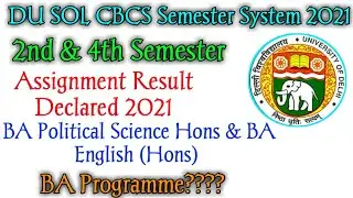 SOL Assignment! SOL 2nd & 4th Semester Assignment Result Declared 2021! SOL ABE Result Declared 2021