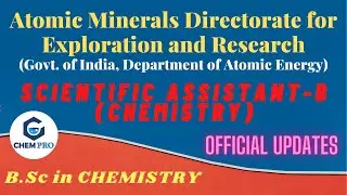 Atomic Minerals Directorate for Exploration and Research| Scientific Assistant-B | New CHEMISTRY JOB