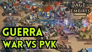 Age of Empires Mobile - Guerra entre WAR vs PVK / Quien se quedará con el Territorio?