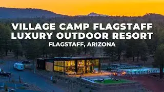 Village Camp Flagstaff | Your Launching Pad for Summer Adventure!