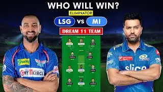 Lucknow Super Giants vs Mumbai Indians Dream 11 Team | LSG vs MI Dream Team Prediction | IPL 2023 |