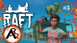 Raft | Ekiple Bölüm - 5