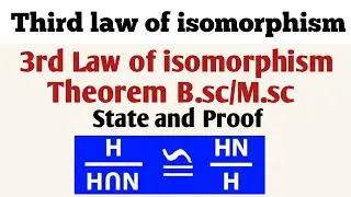 Third law of isomorphism theorem || B.sc/M.sc mathematics || #theorem