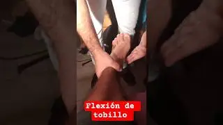 #movimiento  #articulaciones #tobillo ( #flexion y #extension ) 1ra parte