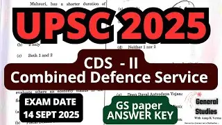 UPSC CDS - II 2025 | Answer Key | GS PAPER | Exam Date : 14 September 2025