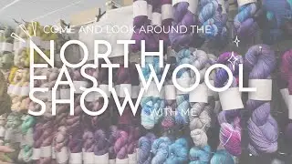 Exploring North East's Wool Show 2025
