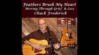 Feathers Brush My Heart Video Album  Moving Through Grief & Loss