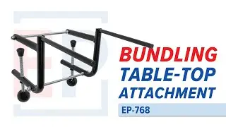 Bundling Table-Top Attachment