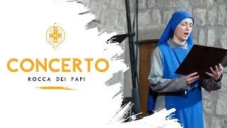 Fermarono i cieli | Concerto Rocca dei Papi