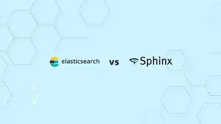 Comparing Elasticsearch and Sphinx