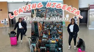 Finally Leaving Nigeria + selfcare + family reunion after 8years 