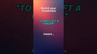 📚 TO NOT LIFT A FINGER