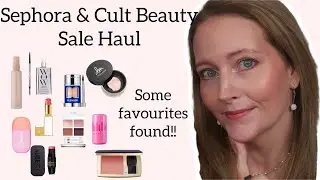 My Sephora and Cult Beauty Sale hauls - new favourites already found!❤️