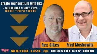 How To Create Cash Flow | Fred Moskowitz on Create Your Best Life With Rex