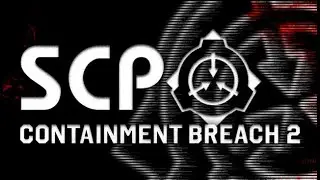 SCP: Containment Breach 2