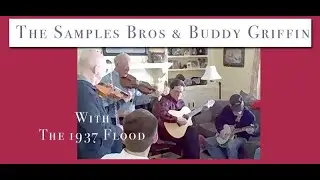 The Samples Brothers and Buddy Griffin with The 1937 Flood , Jan. 22, 2011